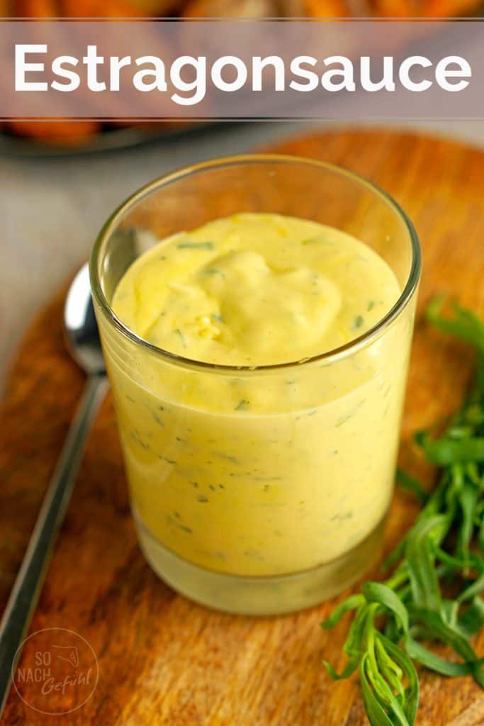 Französische Estragonsauce
